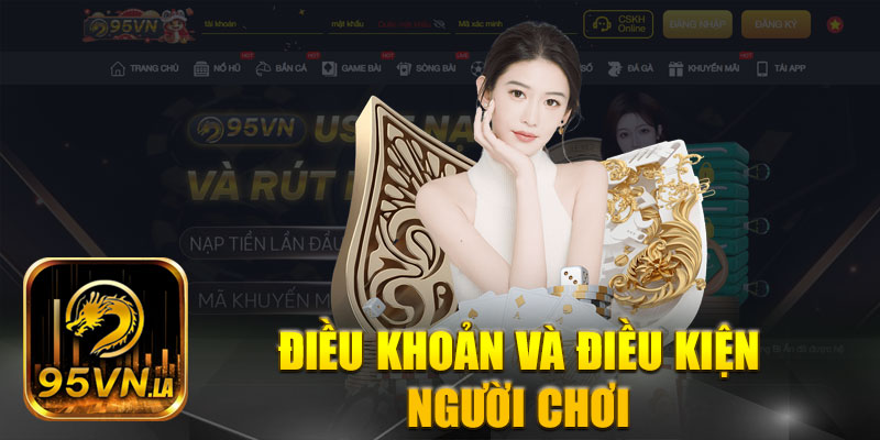 Điều kiện tham gia trải nghiệm game tại nhà cái uy tín