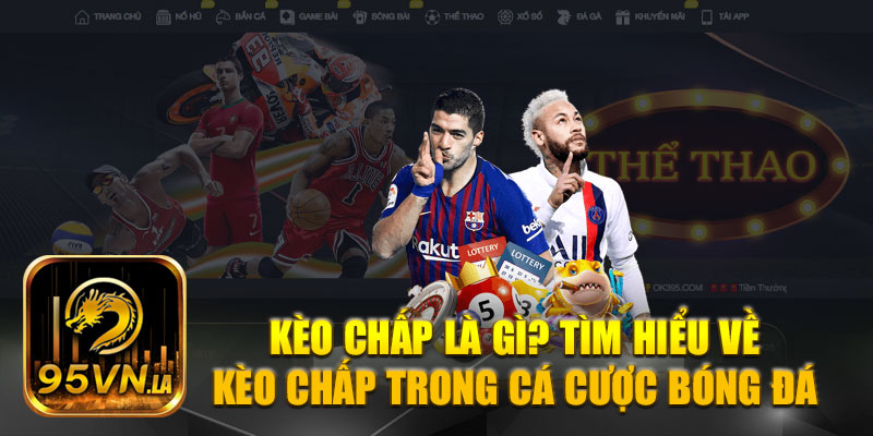 kèo chấp là gì